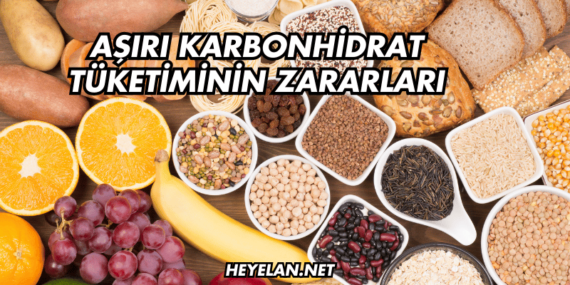 Aşırı Karbonhidrat Tüketiminin Zararları