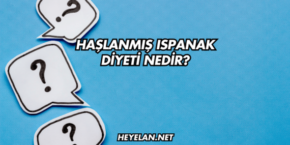 Haşlanmış Ispanak Diyeti Nedir?