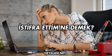 İstifra Ettim Ne Demek?