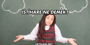 İstihare Ne Demek?