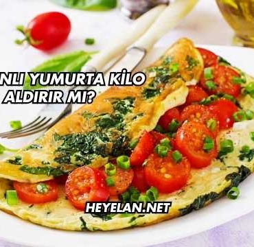 Soğanlı Yumurta Kilo Aldırır mı?
