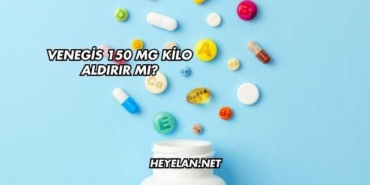 Venegis 150 Mg Kilo Aldırır mı?